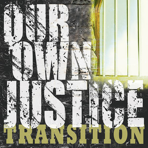 Our Own Justice