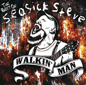 Walkin' Man: The Best of Seasick Steve album