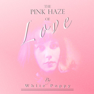 The Pink Haze of Love cover