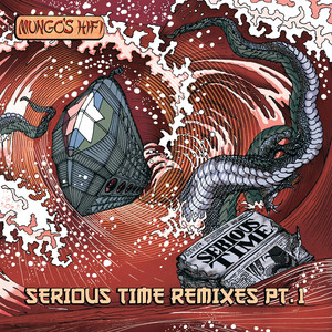 Serious Time Remixes, Vol. 1 album