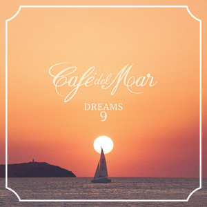 Café del Mar Dreams 9 album