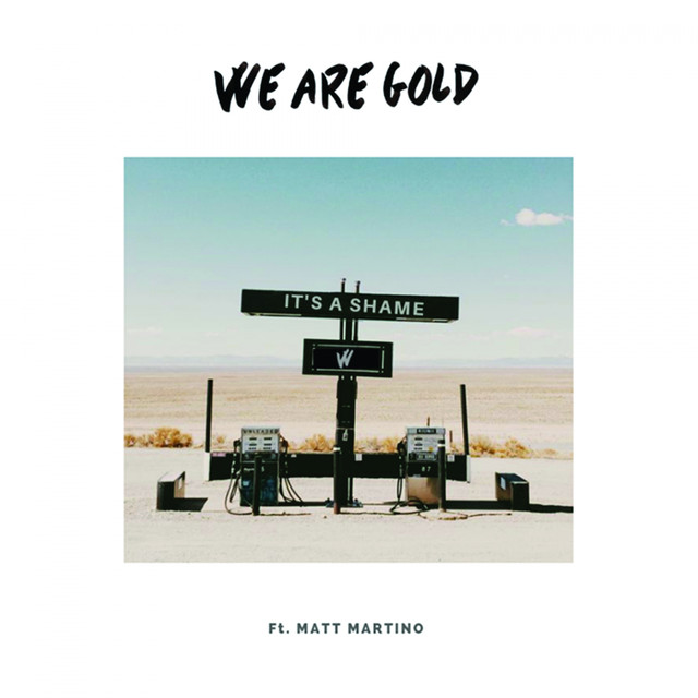 We Are Gold Photo