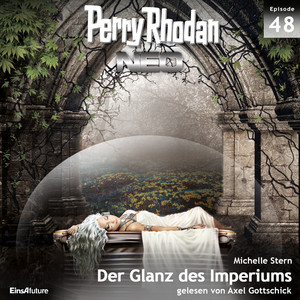 Der Glanz des Imperiums - Perry Rhodan - Neo 48 (Ungekürzt)