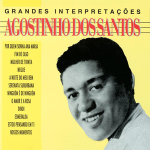 Grandes Interpretacoes De Agostinho Dos Santos album