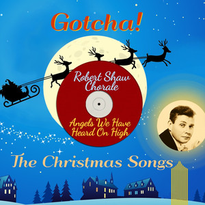 Angels We Have Heard on High (The Christmas Songs) cover