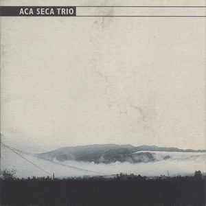 Aca Seca Trío cover