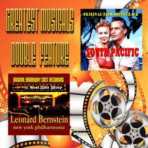 Greatest Musicals Double Feature - South Pacific & West Side Story album