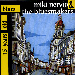 Miki Nervio & The Bluesmakers