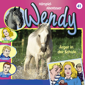 Folge 41 - Wendy: Ärger in der Schule