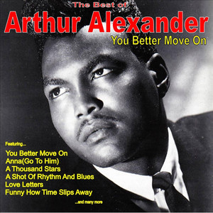You Better Move On: The Very Best of Arthur Alexander album