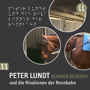 (11) Peter Lundt Und Die Rivalinnen Der Rennbahn Audiobook