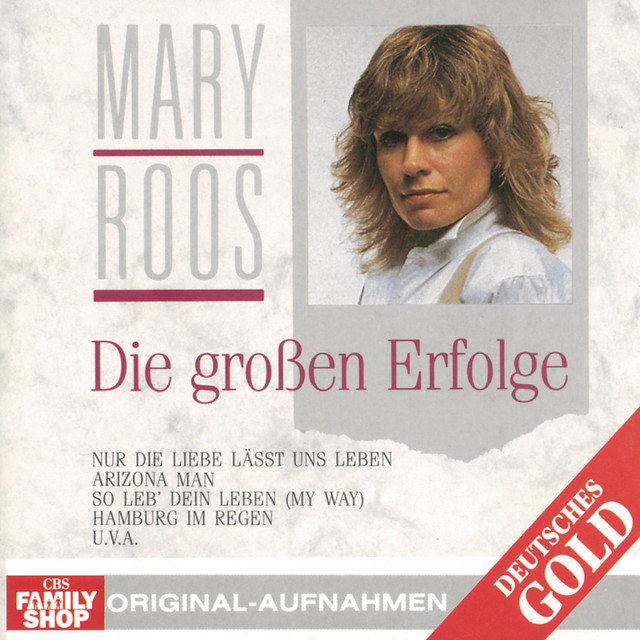 Mary Roos So Leb Dein Leben My Way