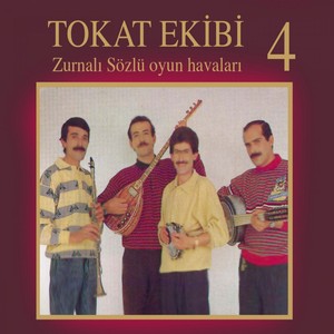 Tokat Ekibi, Vol. 4 (Zurnalı Sözlü Oyun Havaları) Albumcover