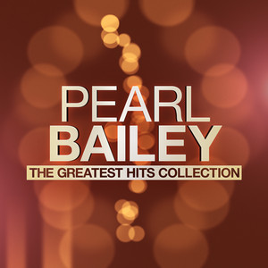 Pearl Bailey - The Greatest Hits Collection album
