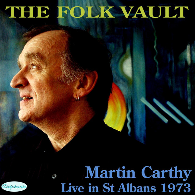 The Folk Vault: Martin Carthy, Live In St Albans 1973 cover