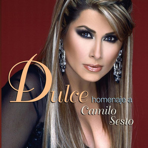 Dulce Homenaje A Camilo Sesto album