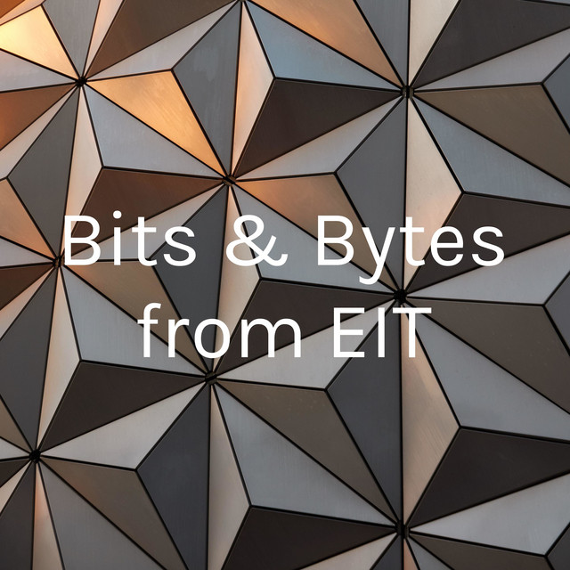 Bits & Bytes from EIT | Podcast on Spotify