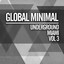 Global Minimal: Underground Miami, Vol. 3 Albumcover