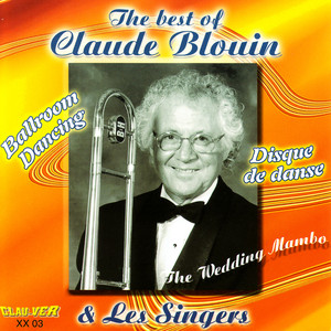 The Best of Claude Blouin & Les Singers CLAU-VER XX03 Albumcover
