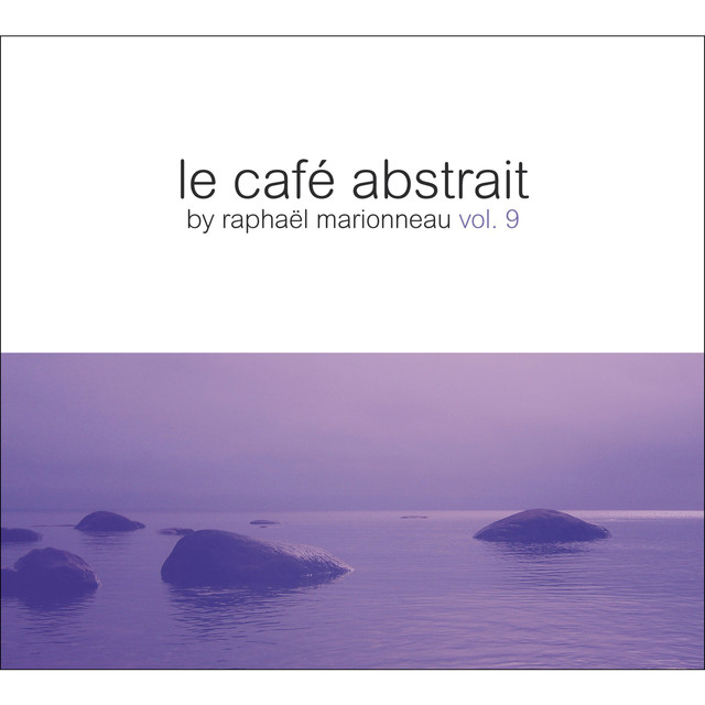 Le café abstrait by Raphaël Marionneau (Vol. 9)
