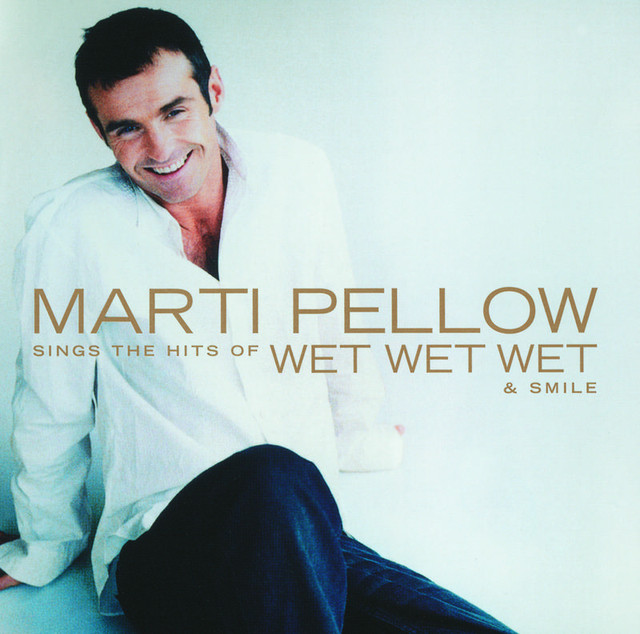 Marti Pellow Sings The Hits Of Wet Wet Wet And Smile cover