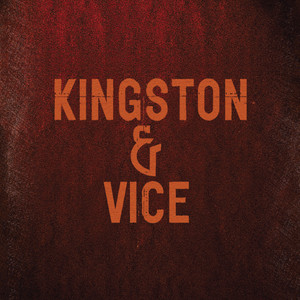 Kingston & Vice