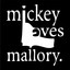 Mickey Loves Mallory