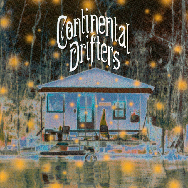 Continental Drifters cover