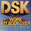 Work My Body Over: The Album cover