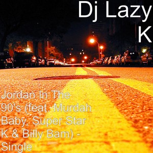 Dj Lazy K