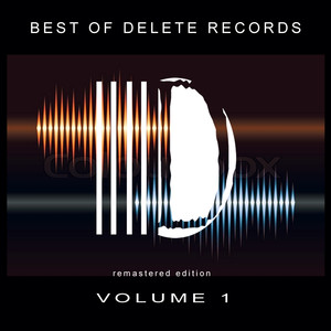 Best Of Delete Records, Vol. 1 cover