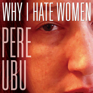 Why I Hate Women album