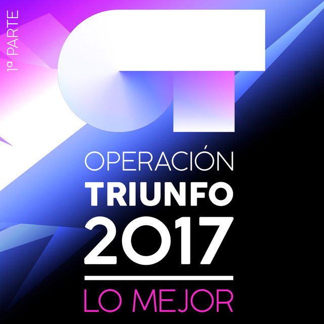 Operación Triunfo 2017 (lo Mejor 1ª Parte) cover