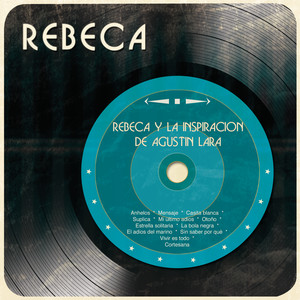 Rebeca y La Inspiración de Agustín Lara album