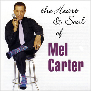 The Heart & Soul Of Mel Carter album
