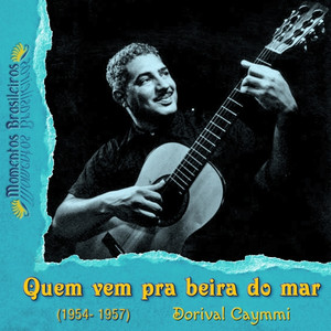 Quem vem pra beira do mar (1954-1957) album