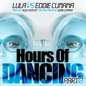 Kult Records Presents "Hours of Dancing" (Part 2) album