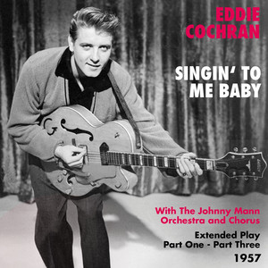 Singin' to Me Baby (Extended Play, Pt.1 - Pt. 3) album