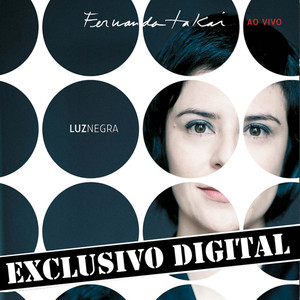 Luz Negra - Fernanda Takai Ao Vivo - Músicas Extras do Dvd - Ep album