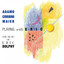 Playing with Eric (The Music of Eric Dolphy) cover