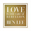 Love Is the Great Rebellion cover