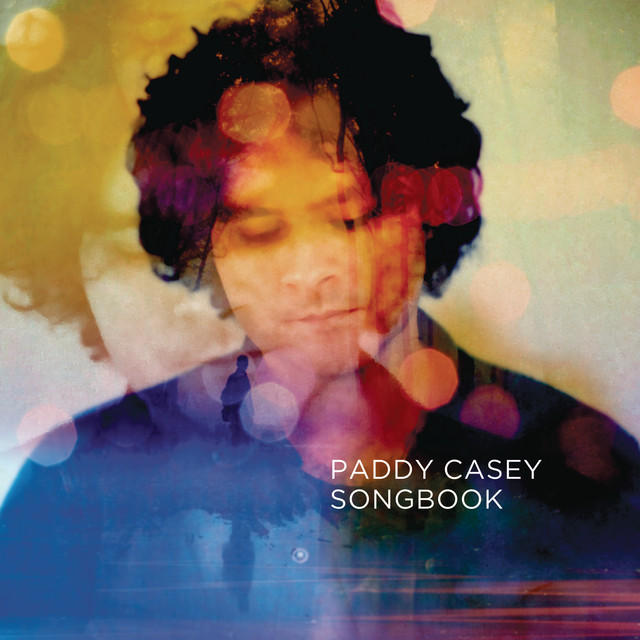Songbook: The Best Of Paddy Casey cover