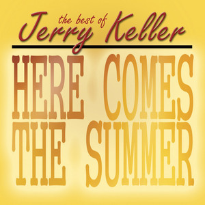 Here Comes Summer - The Best Of Jerry Keller cover