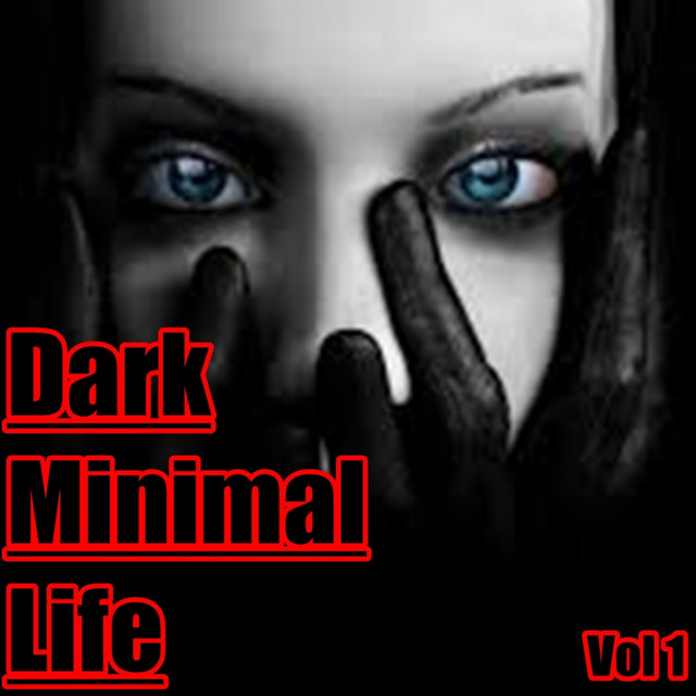 Dark Minimal Life, Vol. 1 Albumcover