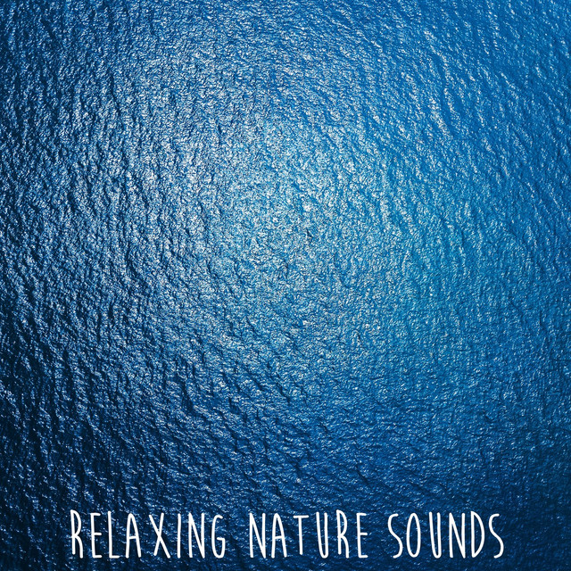 Relaxing Nature Sounds