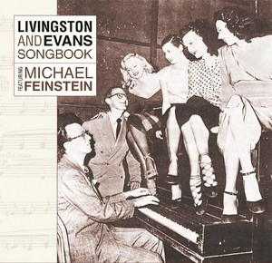 Livingston And Evans Songbook Featuring Michael Feinstein album