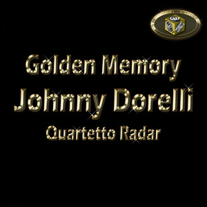 Johnny Dorelli & Quartetto Radar (Golden Memory) cover