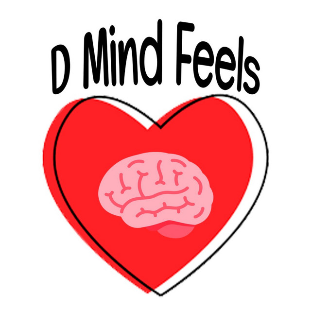 D Mind Feels | Podcast on Spotify