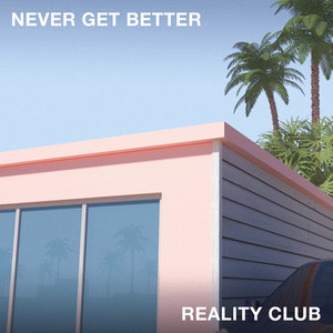 Never Get Better cover