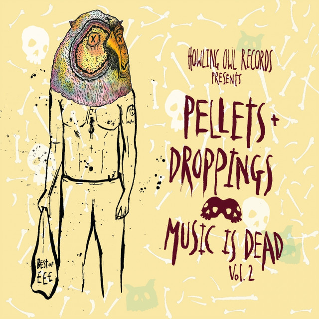Pellets And Droppings (music Is Dead, Vol. 2) cover
